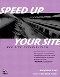 Speed Up Your Site: Web Site Optimization (Paperback)