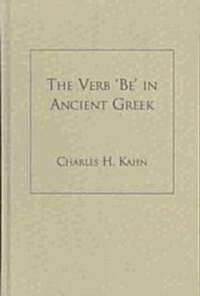The Verb Be in Ancient Greek (Hardcover, UK)