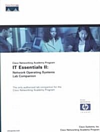 It Essentials II: Network Operating Systems Lab Companion (Cisco Networking Academy Program) (Paperback)