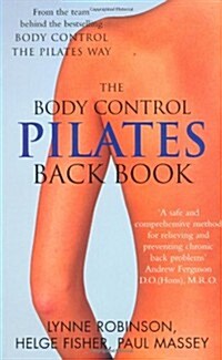 Pilates Back Book : A Training Programme for the Prevention and Management of Back Pain (Paperback)