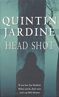 Head Shot (Bob Skinner series, Book 12) : A thrilling crime novel of murder and intrigue (Paperback)