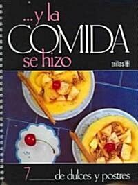 Y LA Comida Se Hizo / And the food was made (Paperback, 3rd)