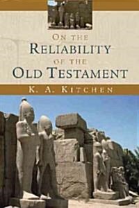 On the Reliability of the Old Testament (Hardcover)