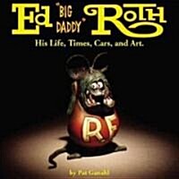 Ed Big Daddy Roth (Hardcover)