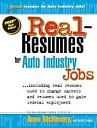 Real-Resumes for Auto Industry Jobs (Paperback)