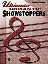 Ultimate Romantic Showstoppers (Paperback)