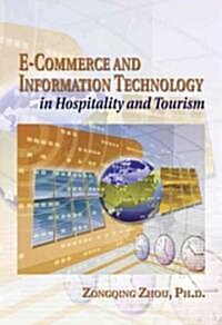 E-Commerce & Information Technology in Hospitality & Tourism (Paperback)