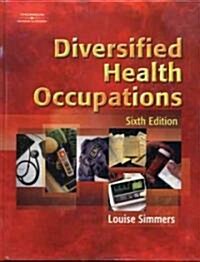 Diversified Health Occupations (Hardcover, 6th)