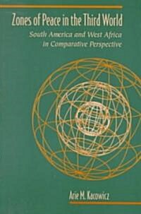 Zones of Peace in the Third World: South America and West Africa in Comparative Perspective (Paperback)