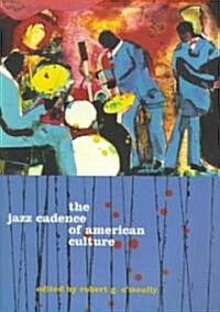 The Jazz Cadence of American Culture (Paperback)