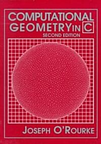 Computational Geometry in C (Paperback, 2 Revised edition)