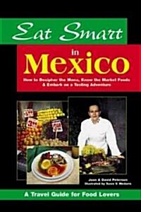Eat Smart in Mexico (Paperback, Reissue)