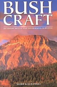 Bushcraft: Outdoor Skills and Wilderness Survival (Paperback, 2)