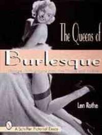 (The) queens of burlesque : vintage photographs of the 1940s and 1950s