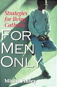 For Men Only: A Book for Men (Paperback)