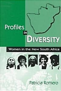 Profiles in Diversity: Women in the New South Africa (Paperback)