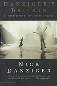 Danzigers Britain : A Journey to the Edge (Paperback)