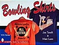 Bowling Shirts (Paperback)