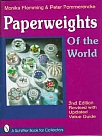Paperweights of the World (Hardcover, 2nd, Updated)
