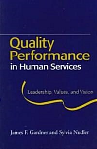 Quality Performance in Human Services (Paperback)