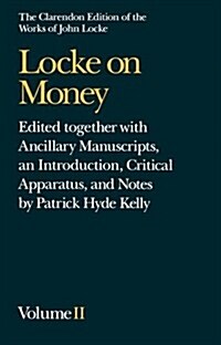 John Locke: Locke on Money : Volume II (Hardcover)