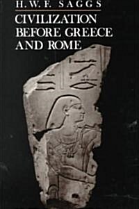 Civilization Before Greece and Rome (Paperback, Revised)