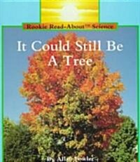 It Could Still Be a Tree (Paperback)