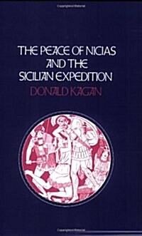 Peace of Nicias and the Sicilian Expedition (Paperback, Revised)