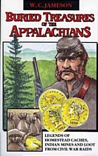 Buried Treasures of the Appalachians (Paperback)