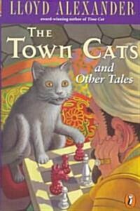 The Town Cats and Other Tales (Paperback, Reprint)