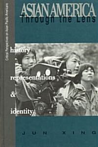 Asian America Through the Lens (Hardcover)