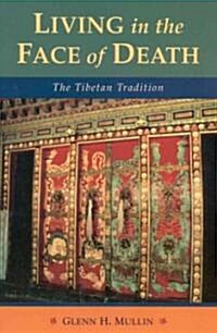 Living in the Face of Death (Paperback)