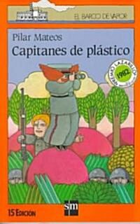 Capitanes de plastico / Plastic Captains (Paperback)
