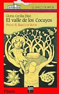 El valle de los cocuyos/ The Valley of the Fireflies (Paperback)