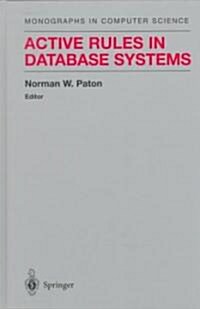 Active Rules in Database Systems (Hardcover)