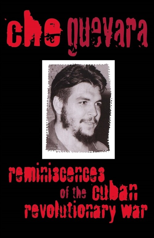 Reminiscences of the Cuban Revolutionary War (Paperback)