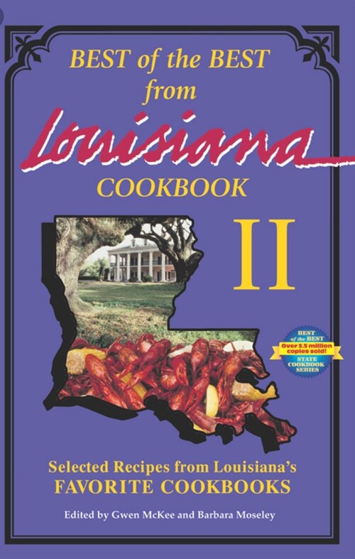 Best of the Best from Louisiana Cookbook II: Selected Recipes from Louisianas Favorite Cookbooks (Paperback)