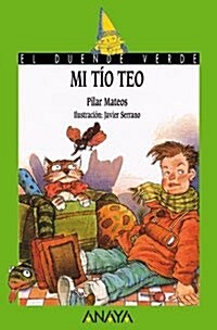 Mi Tio Teo/My Uncle Teo (Paperback)