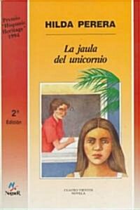 [중고] La Jaula del Unicornio = The Unicorns Cage (Paperback, 3)