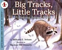 Big Tracks, Little Tracks: Following Animal Prints (Paperback, Rev)