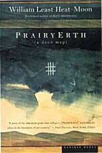 Prairyerth: A Deep Map (Paperback)