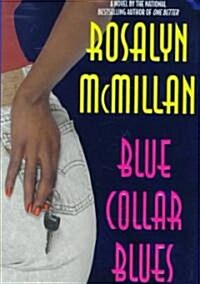 Blue Collar Blues (Hardcover)