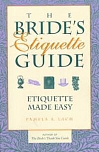 The Brides Etiquette Guide (Paperback)