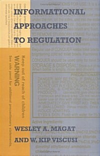 Informational Approaches to Regulation (Hardcover)