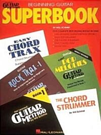 The Hal Leonard Beginning Guitar Superbook (Paperback)