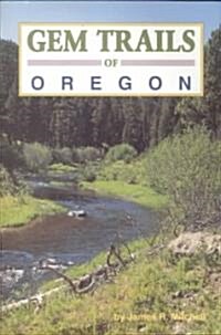 Gem Trails of Oregon (Paperback, Revised)