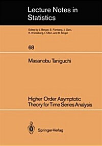 Higher Order Asymptotic Theory for Time Series Analysis (Paperback, Softcover Repri)