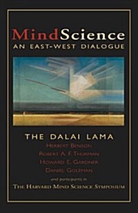 Mindscience: An East-West Dialogue (Paperback)