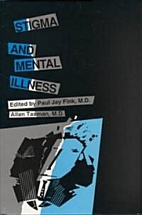 Stigma and Mental Illness (Hardcover)