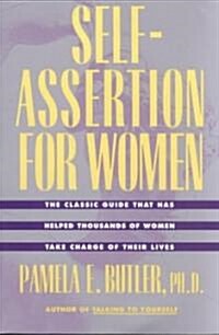 Self-Assertion for Women (Paperback, Revised)